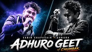 Adhuro Geet - Sabin Chapagain featuring Gongba